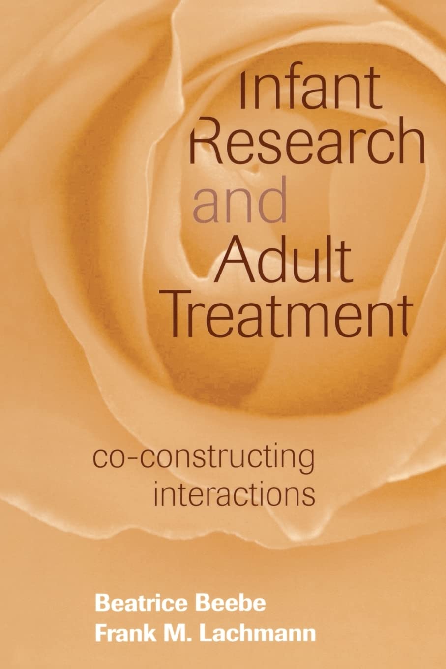 Infant Research And Adult Treatment