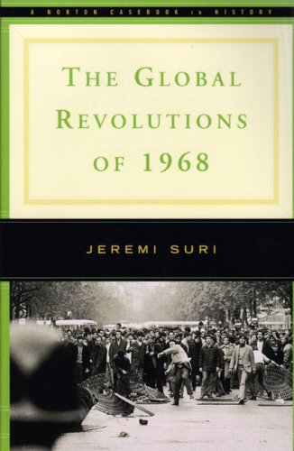 The Global Revolutions Of 1968,New