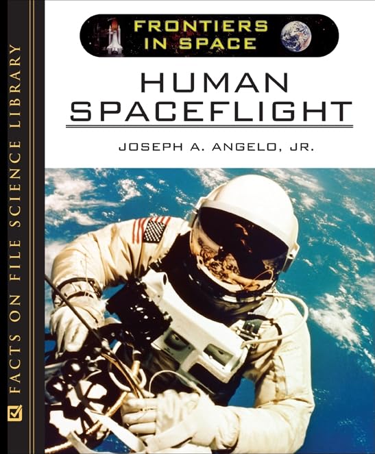 Human Spaceflight (Frontiers In Space),Used