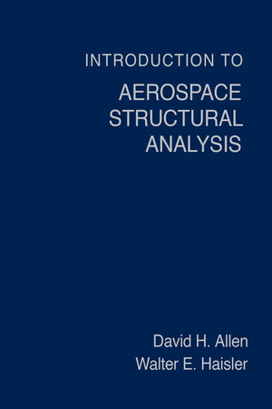 Introduction To Aerospace Structural Analysis,New