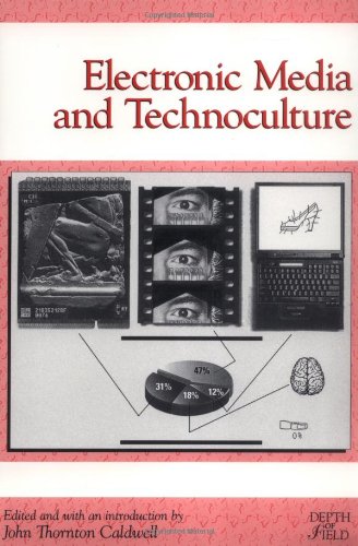 Electronic Media And Technoculture (Depth Of Field Series),Used