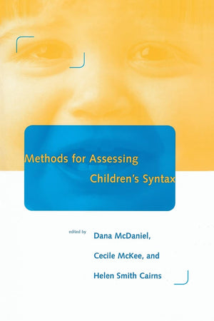 Methods for Assessing Children's Syntax (Language, Speech, and Communication),Used