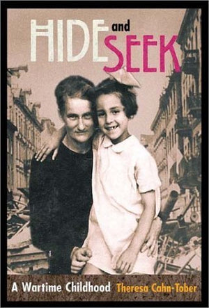 Hide And Seek: A Wartime Childhood-used