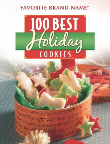 Favorite Brand Name: 100 Best Holiday Cookies,Used