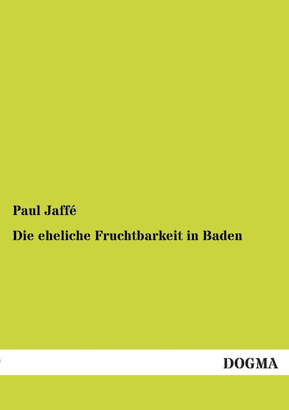 Die eheliche Fruchtbarkeit in Baden (German Edition),Used