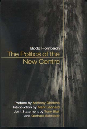 The Politics of the New Centre,Used