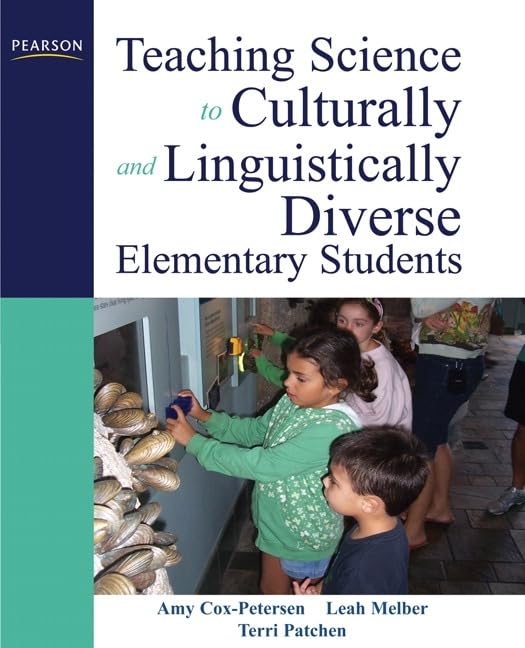 Teaching Science to Culturally and Linguistically Diverse Elementary Students,New