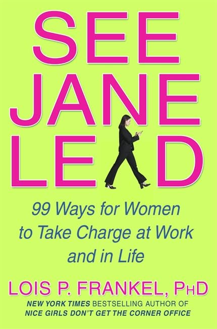 See Jane Lead: 99 Ways for Women to Take Charge at Work,Used