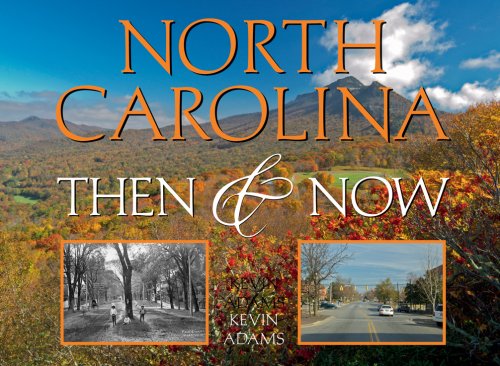 North Carolina: Then & Now,Used