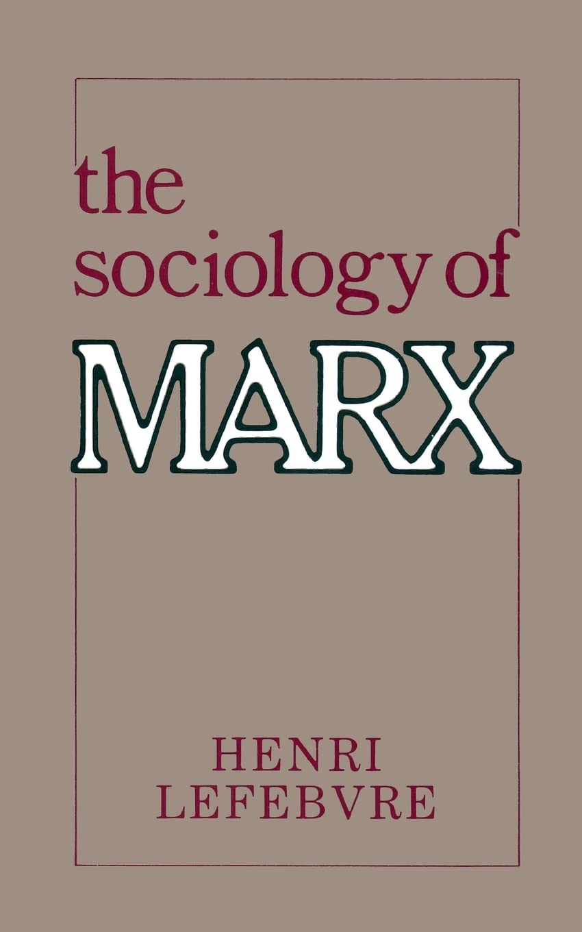 The Sociology of Marx (Morningside Books),Used