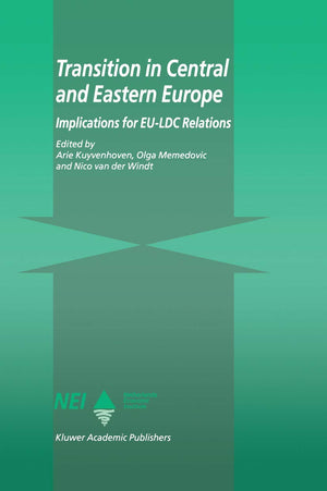 Transition in Central and Eastern Europe: Implications for EULDC Relations (EULDC Trade and Capital Relations Series),Used