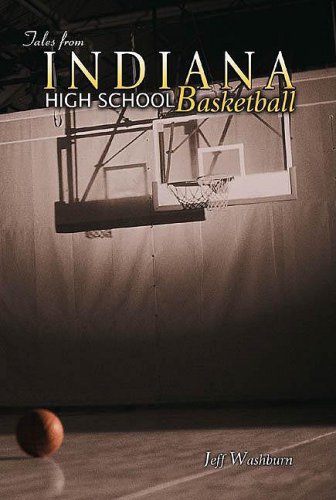 Tales from Indiana High School Basketball
