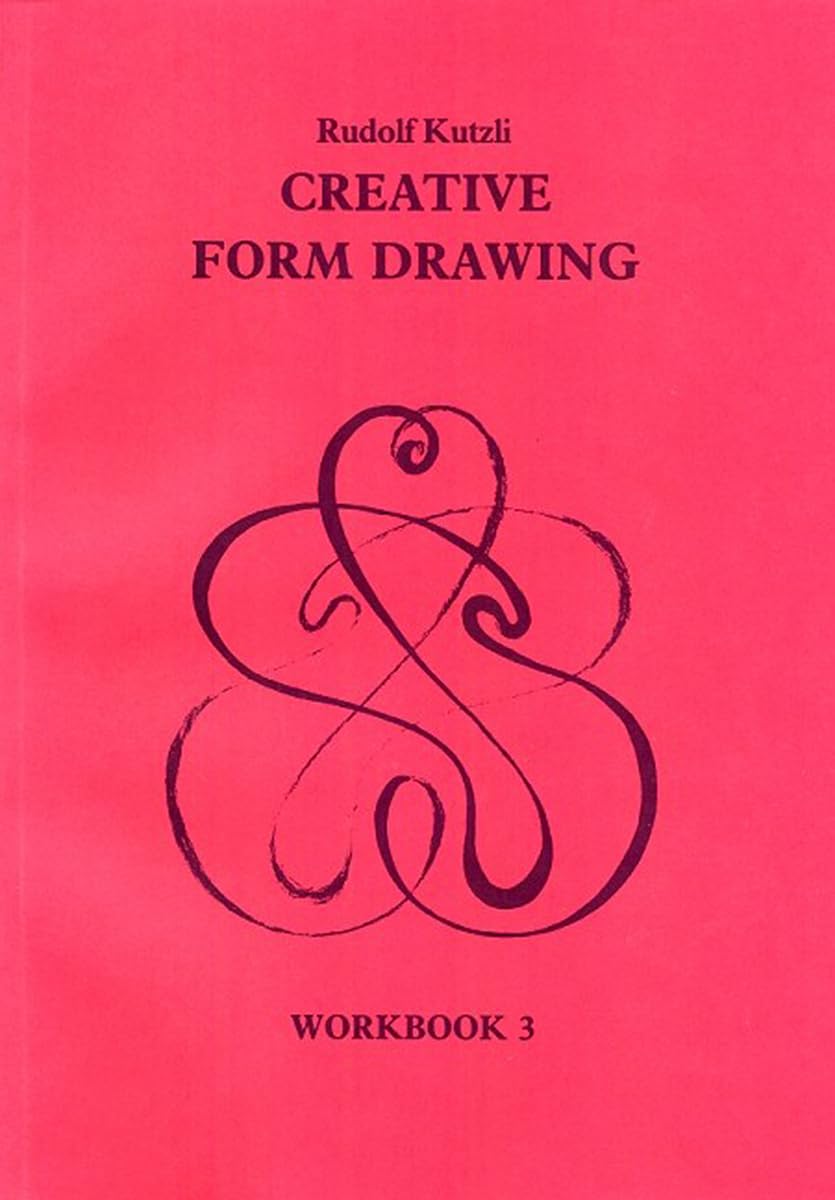 Creative Form Drawing: Workbook 3 (Creative Form Drawing Workbooks, 3),Used