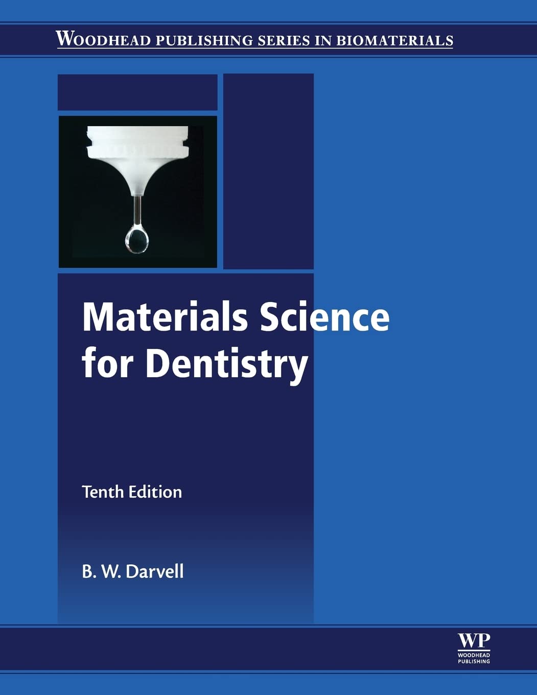 Materials Science for Dentistry (Woodhead Publishing Series in Biomaterials),Used