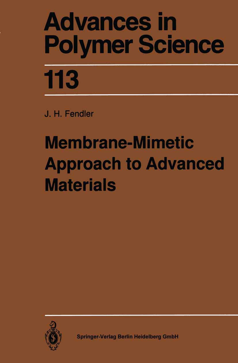 MembraneMimetic Approach to Advanced Materials (Advances in Polymer Science),Used