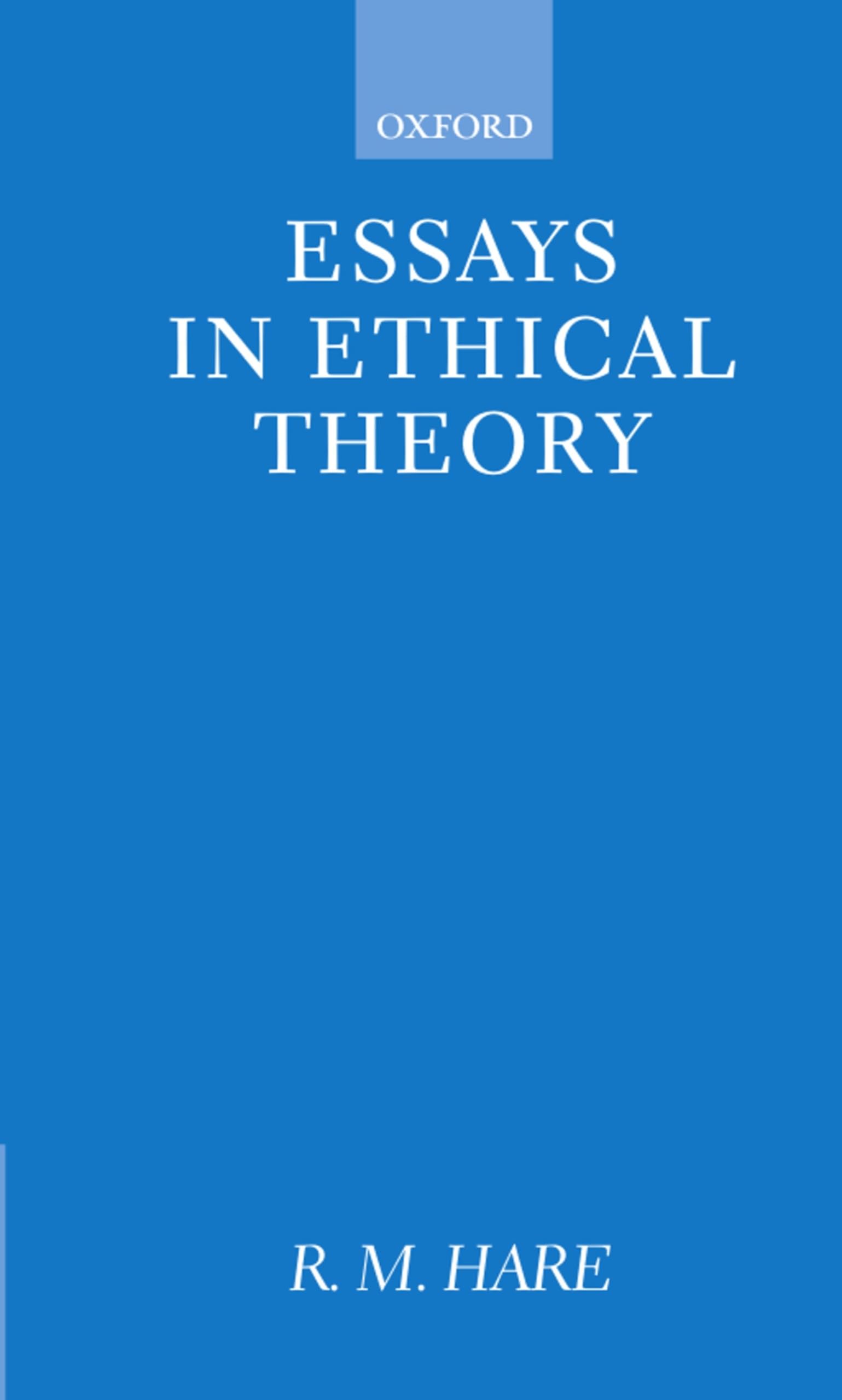Essays in Ethical Theory (Clarendon Paperbacks),Used