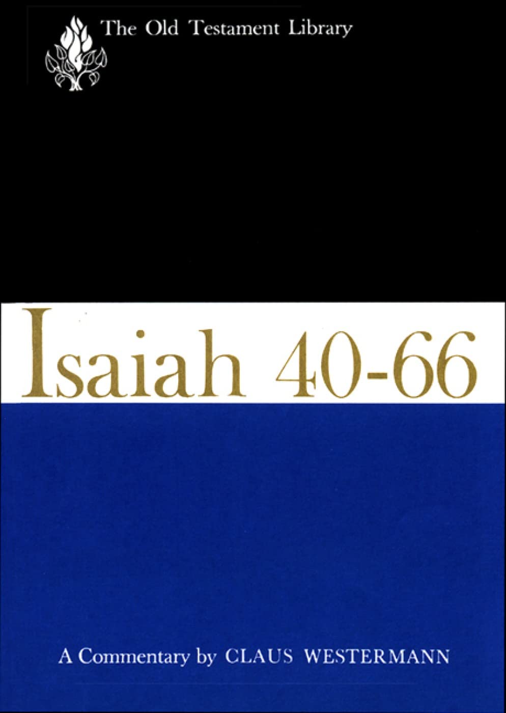 Isaiah 4066Otl: A Commentary (The Old Testament Library),New