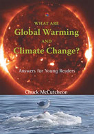 What Are Global Warming and Climate Change?: Answers for Young Readers (Barbara Guth Worlds of Wonder Science Series for Young R,Used