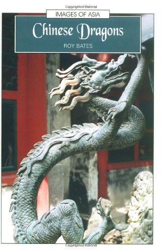 Chinese Dragons (Images of Asia),Used