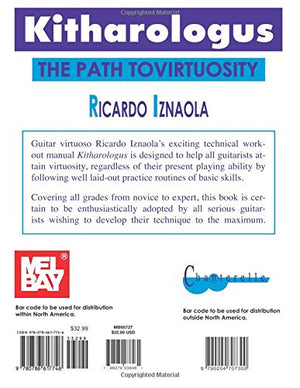 Kitharologus, The Path To Virtuosity: A Technical Workout Manual For All Guitarists,New