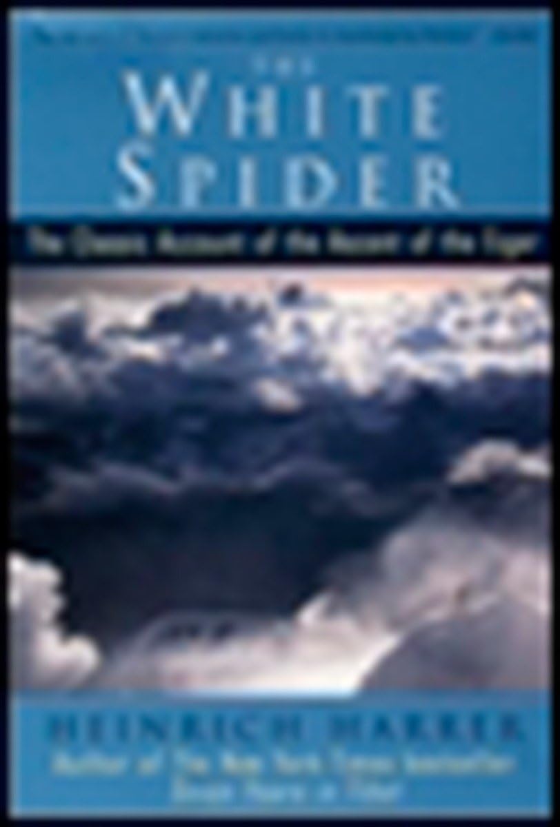 The White Spider: The Classic Account of the Ascent of the Eiger,Used