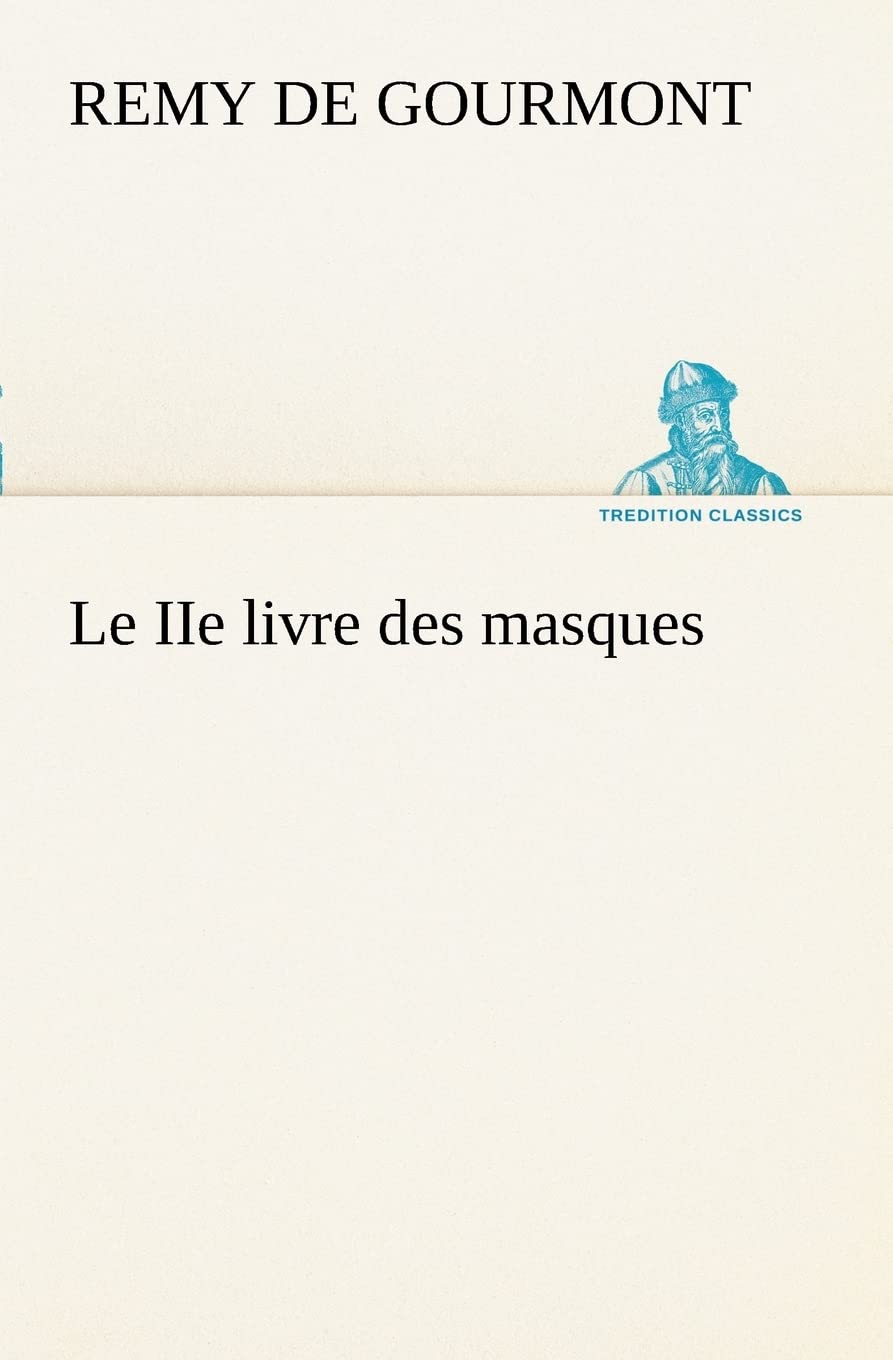 Le IIe livre des masques (French Edition),Used