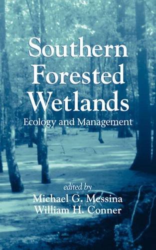 Southern Forested Wetlands: Ecology and Management,Used