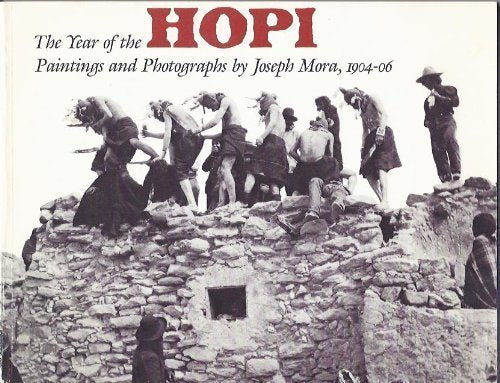 The Year of the Hopi: Paintings and Photographs by Joseph Mora, 190406,Used