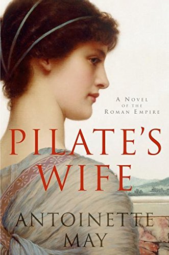 Pilates Wife: A Novel of the Roman Empire,Used