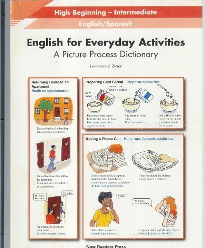 English For Everyday Activities: A Picture Process Dictionary, High Beginningintermediate, English / Spanish (English And Spani