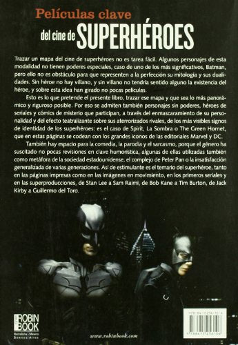 Pelculas clave del cine de superhroes: Los directores, los actores, los argumentos y las ancdotas ms interesantes (Spani,Used