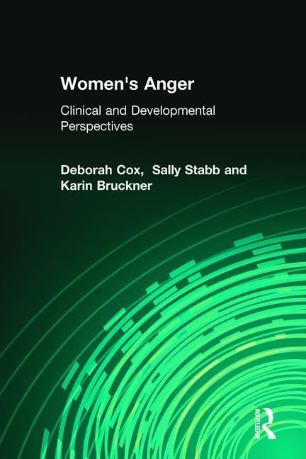 Women's Anger: Clinical and Developmental Perspectives,Used