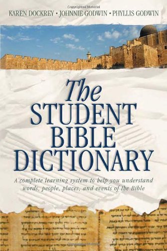 The Student Bible Dictionary,New