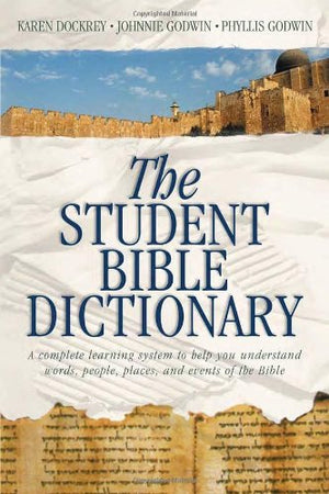 The Student Bible Dictionary,Used