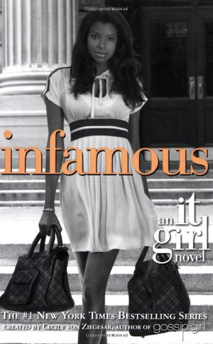 Infamous (It Girl)