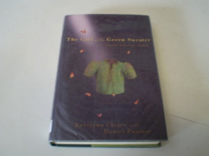 The Girl in the Green Sweater: A Life in Holocaust s Shadow