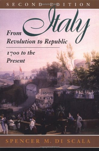 Italy: From Revolution To Republic, 1700 To The Present,Used