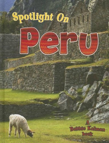 Spotlight On Peru (Spotlight On My Country),New