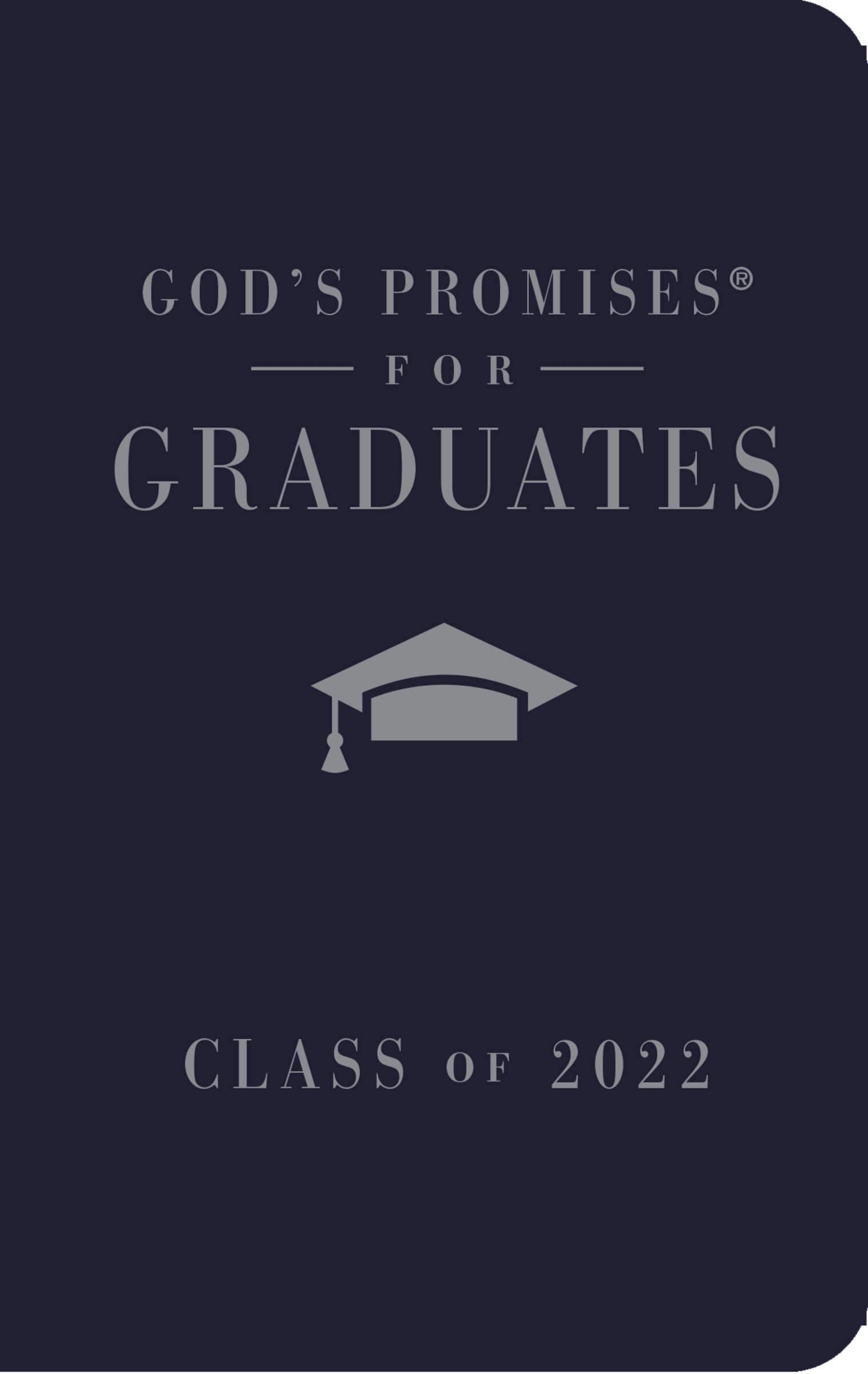 God's Promises for Graduates: Class of 2022  Navy NKJV: New King James Version,New