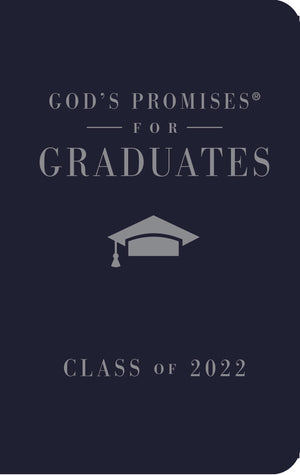 God's Promises for Graduates: Class of 2022  Navy NKJV: New King James Version,Used