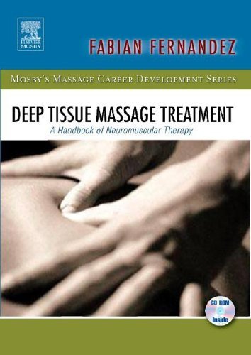 Deep Tissue Massage Treatment: A Handbook of Neuromuscular Therapy (Mosby's Massage Career Development),Used