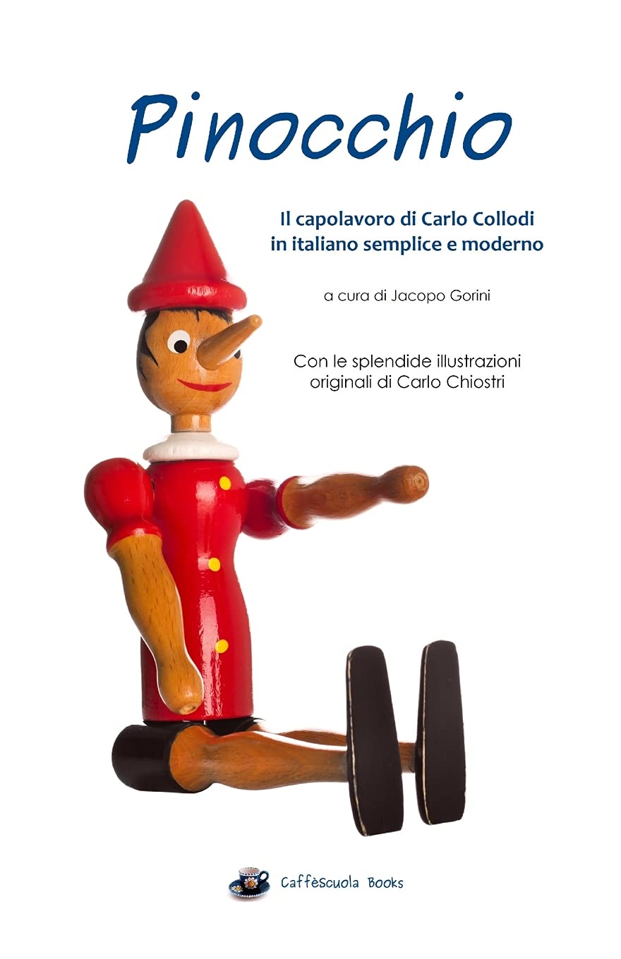 Pinocchio  Illustrato e in italiano semplice e moderno: Il libro (Italian Edition),Used