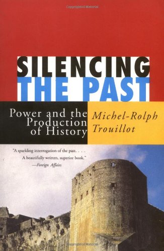 Silencing the Past: Power and the Production of History,Used