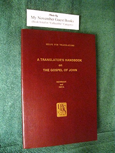 Translators Handbook to the Gospel of John,Used