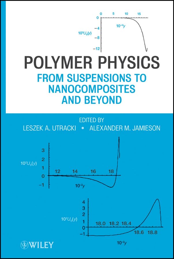 Polymer Physics: From Suspensions to Nanocomposites and Beyond,Used