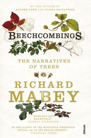 Beechcombings: The Narratives of Trees,Used