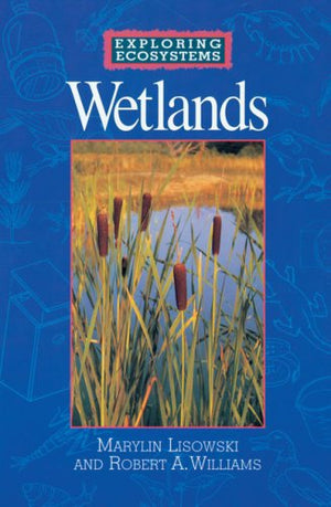 Wetlands (Exploring Ecosystems),Used