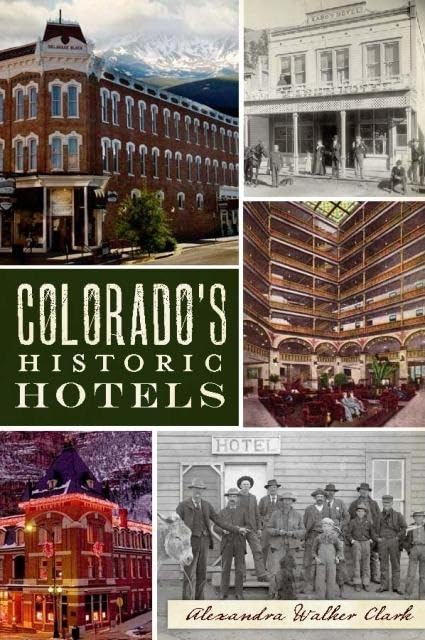 Colorado's Historic Hotels (Landmarks),Used