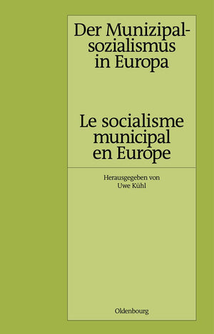 Der Munizipalsozialismus in Europa /Le socialisme municipal en Europe (Pariser Historische Studien, 57) (German Edition),Used