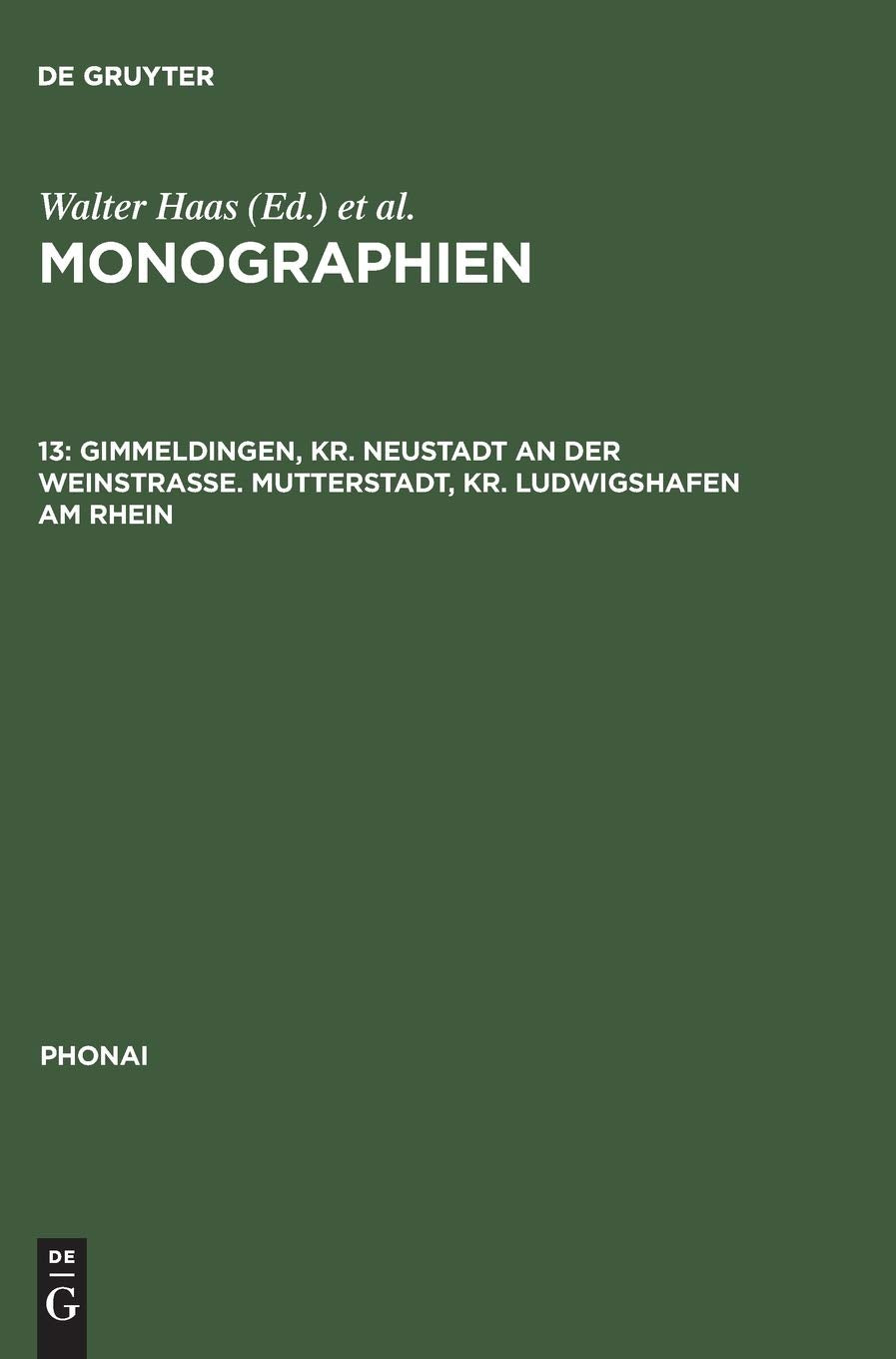 Gimmeldingen, Kr. Neustadt an der Weinstrae. Mutterstadt, Kr. Ludwigshafen am Rhein (Phonai, 13) (German Edition),Used